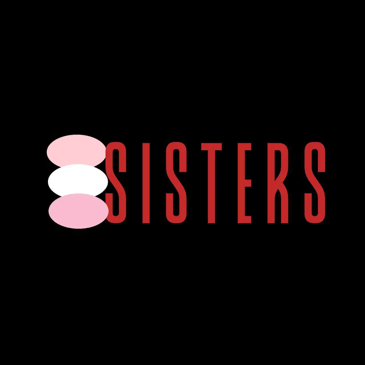 SISTERS